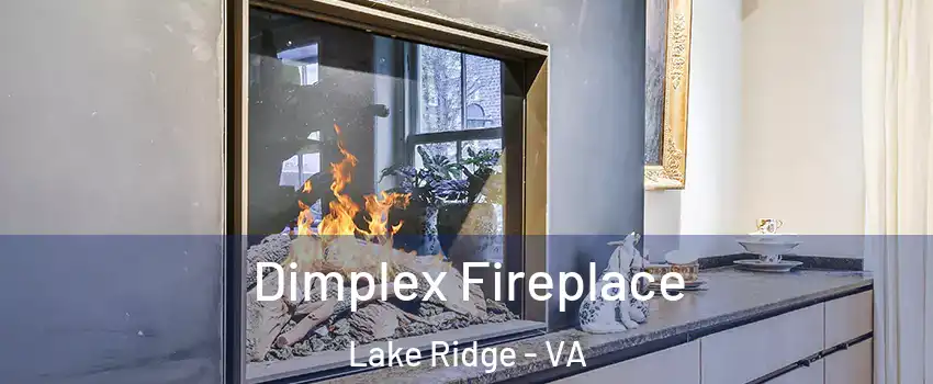  Dimplex Fireplace Lake Ridge - VA
