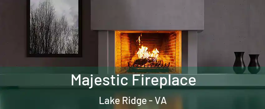  Majestic Fireplace Lake Ridge - VA