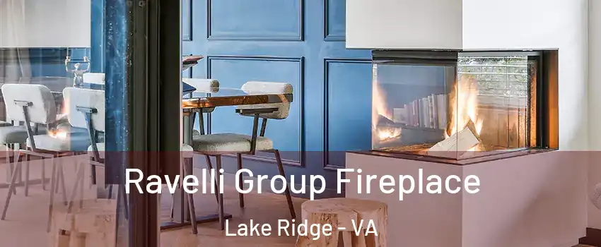  Ravelli Group Fireplace Lake Ridge - VA